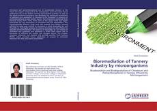 Capa do livro de Bioremediation of Tannery Industry by microorganisms 
