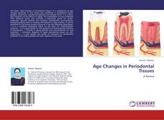 Bookcover of Age Changes in Periodontal Tissues