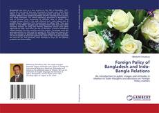 Bookcover of Foreign Policy of Bangladesh and Indo-Bangla Relations