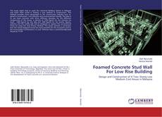Bookcover of Foamed Concrete Stud Wall For Low Rise Building