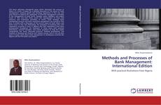 Couverture de Methods and Processes of Bank Management: International Edition