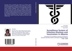 Surveillance System of Infection Diseases and Vaccination in Albania kitap kapağı