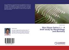 Couverture de Rice (Oryza Sativa L.) – A brief study by Morphology and Biometry