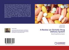 A Review on Osmotic Drug Delivery System kitap kapağı