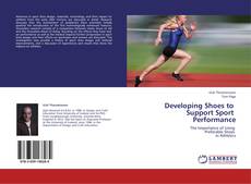 Capa do livro de Developing Shoes to Support Sport Performance 
