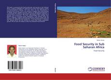 Couverture de Food Security in Sub Saharan Africa