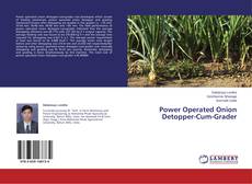 Buchcover von Power Operated Onion Detopper-Cum-Grader