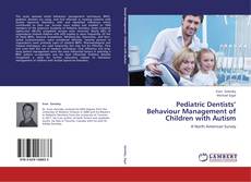 Обложка Pediatric Dentists’ Behaviour Management of Children with Autism