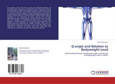 Couverture de Q-angle and Relation to Bodyweight Load