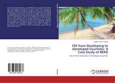 Bookcover of FDI from Developing to Developed Countries: A Case Study of BEKO