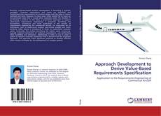 Buchcover von Approach Development to Derive Value-Based Requirements Specification