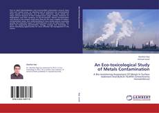 Couverture de An Eco-toxicological Study of Metals Contamination