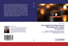 An Insight Into Educational Philosophy-An Indian Perspective kitap kapağı