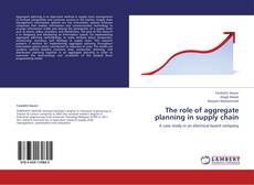 The role of aggregate planning in supply chain kitap kapağı