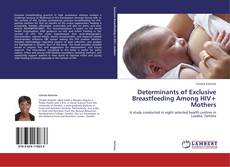 Capa do livro de Determinants of Exclusive Breastfeeding Among HIV+ Mothers 