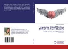 Improving Critical Thinking Skills of 6th Grade Students kitap kapağı