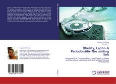 Capa do livro de Obesity, Leptin & Periodontitis-The uniting link 