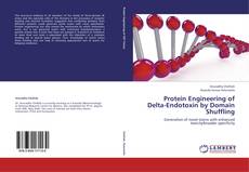 Portada del libro de Protein Engineering of Delta-Endotoxin by Domain Shuffling