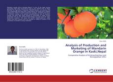 Portada del libro de Analysis of Production and Marketing of Mandarin Orange in Kaski,Nepal
