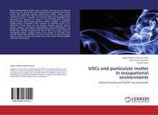 Bookcover of VOCs and particulate matter in occupational environments