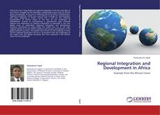 Copertina di Regional Integration and Development in Africa