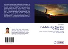 Portada del libro de Path Following Algorithm For UAV MAV