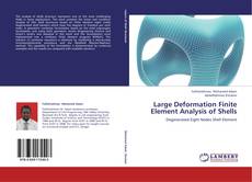 Buchcover von Large Deformation Finite Element Analysis of  Shells