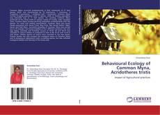 Bookcover of Behavioural Ecology of Common Myna, Acridotheres tristis