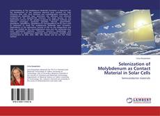 Portada del libro de Selenization of Molybdenum as Contact Material in Solar Cells