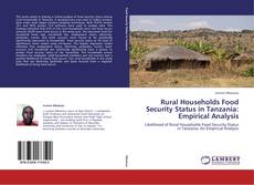Rural Households Food Security Status in Tanzania: Empirical Analysis的封面