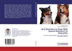 Bookcover of Oral Disorders In Dogs With Special Reference To Stomatitis