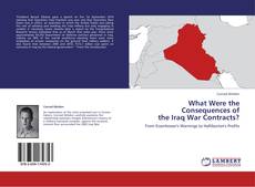 Capa do livro de What Were the Consequences of  the Iraq War Contracts? 