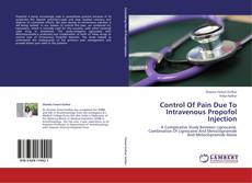 Copertina di Control Of Pain Due To Intravenous Propofol Injection
