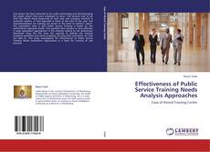 Bookcover of Effectiveness of Public Service Training Needs Analysis Approaches