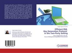 Bookcover of Efficient RSA   Key Generation Protocol   in the Two-Party Setting