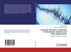 Buchcover von Acoustic Analysis of Speech of Stutterers: Before and After Adaptation