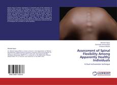 Bookcover of Assessment of Spinal Flexibility Among Apparently Healthy Individuals