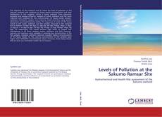 Bookcover of Levels of Pollution at the Sakumo Ramsar Site