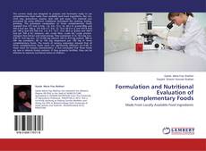 Copertina di Formulation and Nutritional Evaluation of Complementary Foods