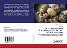 Potato Improvement Through Hybridization and In Vitro Technique kitap kapağı