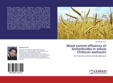 Portada del libro de Weed control efficiency of bioherbicides in wheat (Triticum aestivum)