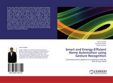 Bookcover of Smart and Energy-Efficient Home Automation using Gesture Recognition