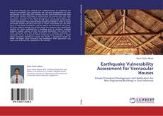 Copertina di Earthquake Vulnerability Assessment for Vernacular Houses