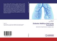Buchcover von Diabetes Mellitus And Lung Functions