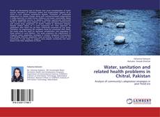 Portada del libro de Water, sanitation and related health problems in Chitral, Pakistan