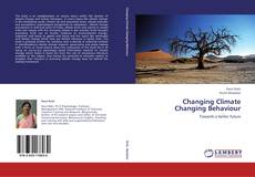 Buchcover von Changing Climate  Changing Behaviour