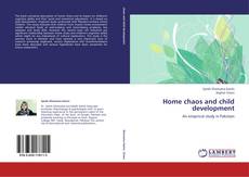 Bookcover of Home chaos and child development