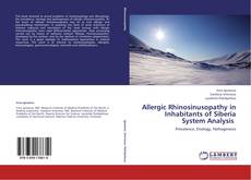 Copertina di Allergic Rhinosinusopathy in Inhabitants of Siberia  System Analysis