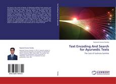 Capa do livro de Text Encoding And Search for Ayurvedic Texts 
