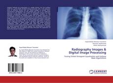 Обложка Radiography Images & Digital Image Processing